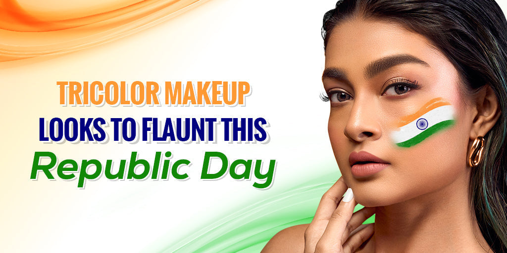 Tricolor Makeup Looks to Flaunt This Republic Day